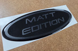 Matt Edition Custom badges Rear Only (Transit, Ranger and Edge models)