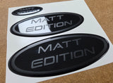 Matt Edition Custom badges (Transit, Ranger and Edge models)