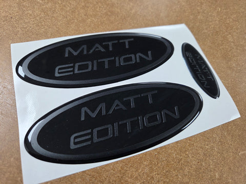 Matt Edition Custom badges