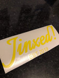 Jinxed! Decal Sticker