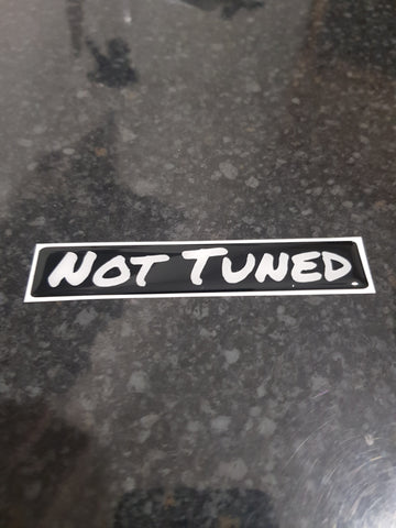 Novelty Not Tuned Gel Badge