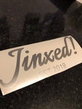Jinxed! Decal Sticker