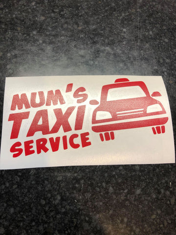 Mum's Taxi Service Decal