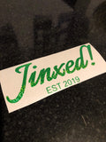 Jinxed! Decal Sticker