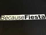 Because Fiesta stickers