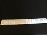 Because MK7.5 Stickers