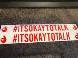 👌#itsoktotalk👌 Decal